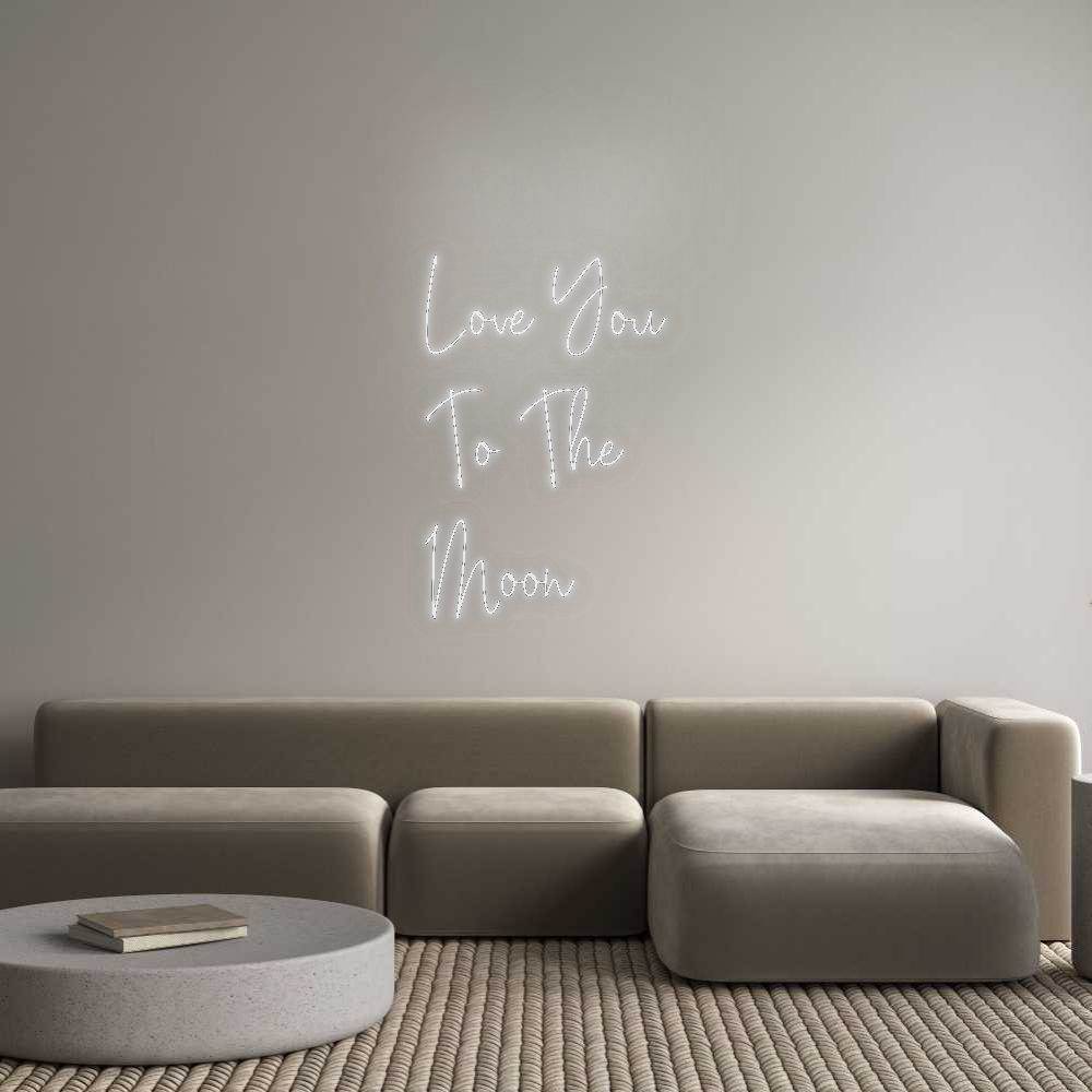 Custom Neon: Love You
To ...
