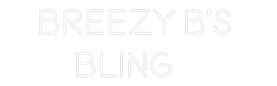 Custom Neon Text - Breezy B's
...
