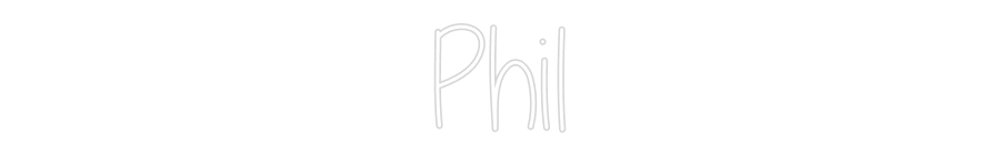 Custom Neon: Phil