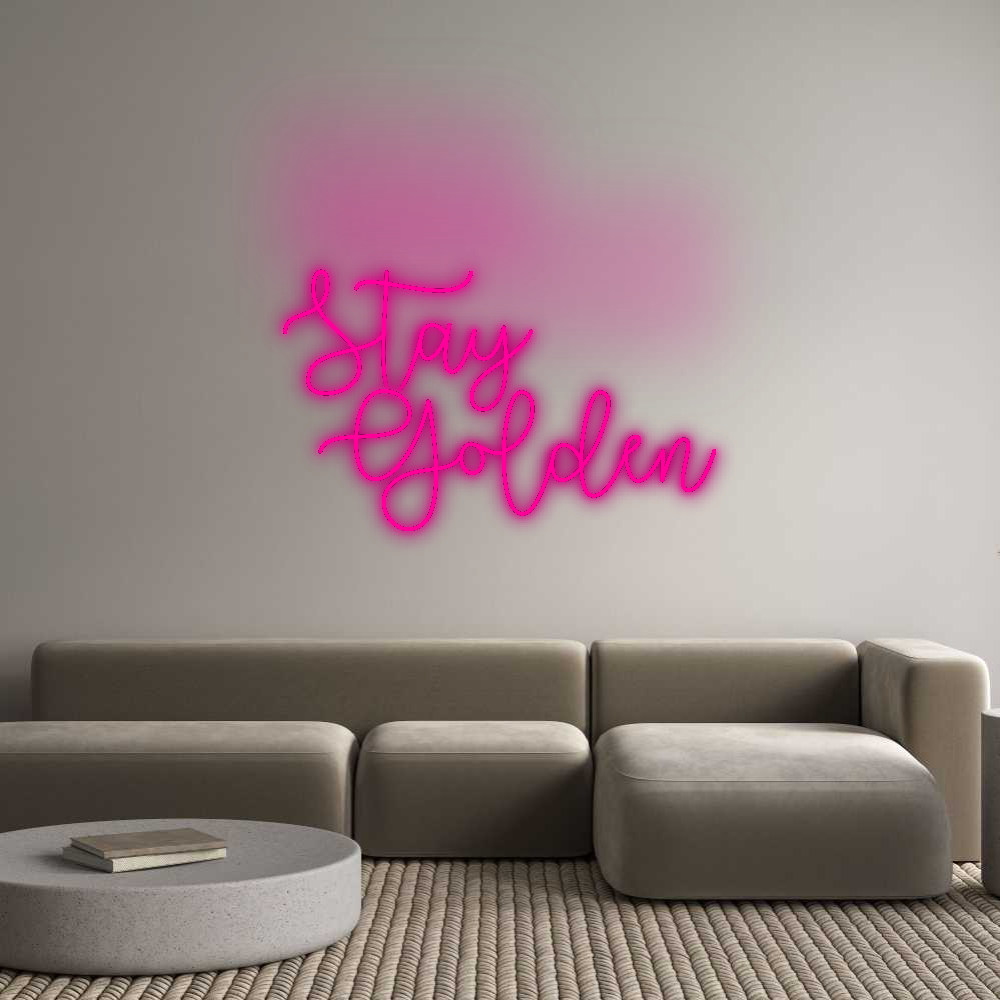 Custom Neon: Stay
Golden