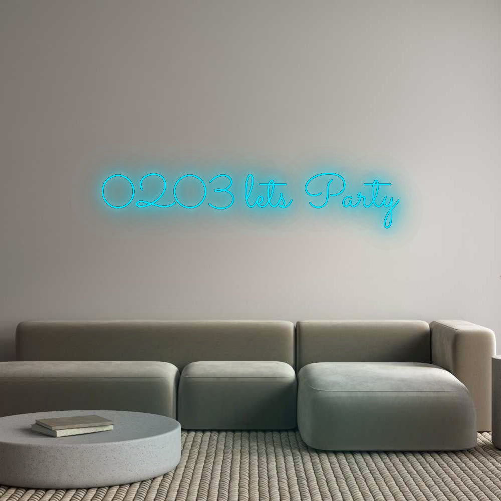 Custom Neon: 0203 lets Party