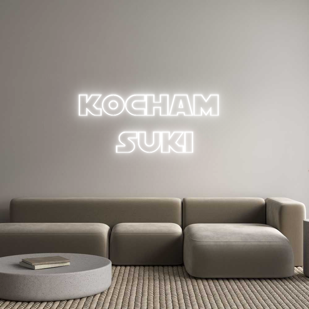 Custom Neon Text - KOCHAM
SUKI
