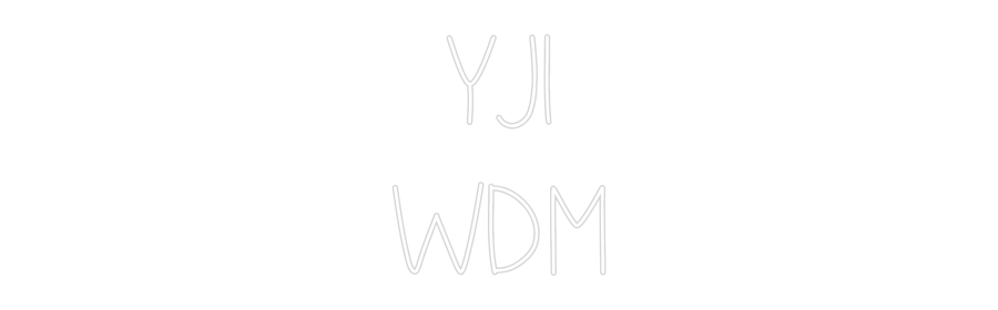 Custom Neon: YJI
WDM