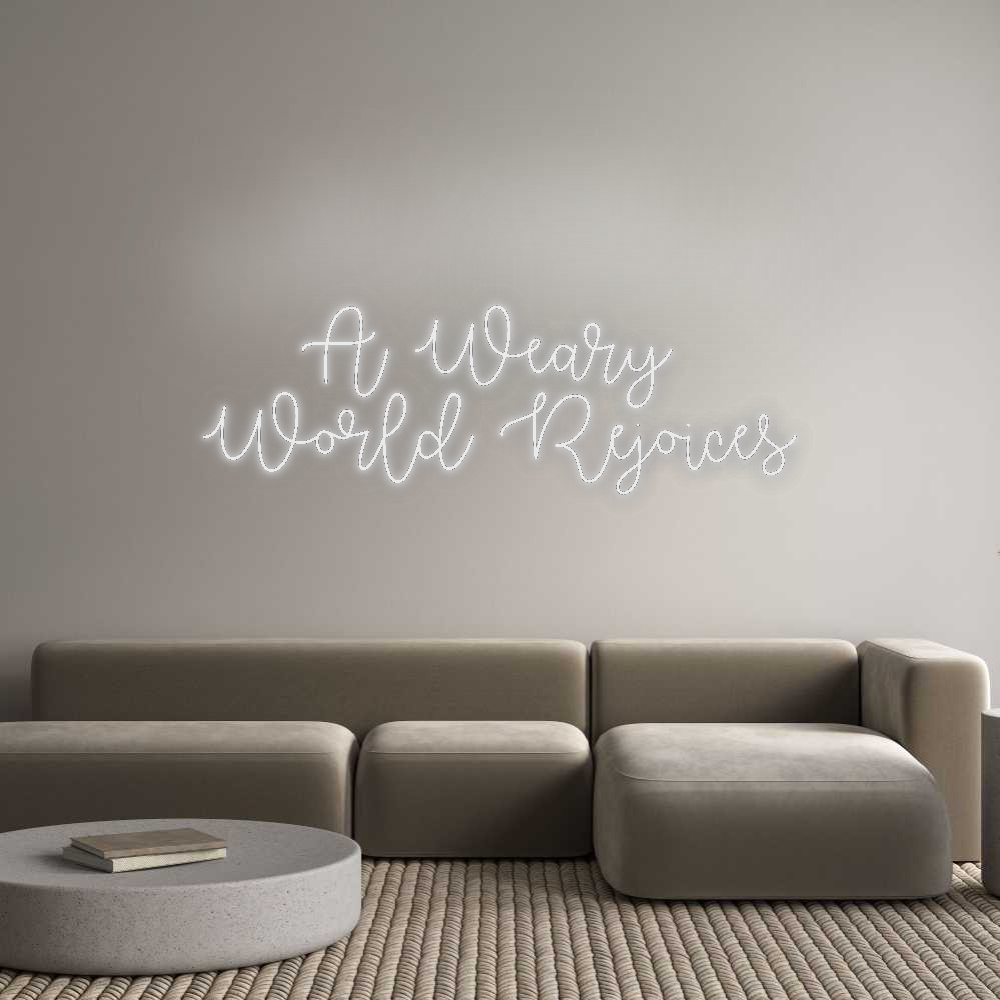 Custom Neon: A Weary
Wor...