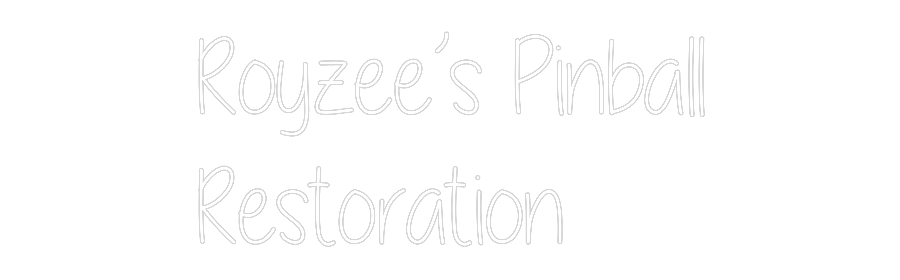 Custom Neon: Royzee’s Pinb...
