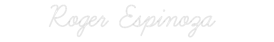 Custom Neon: Roger Espinoza