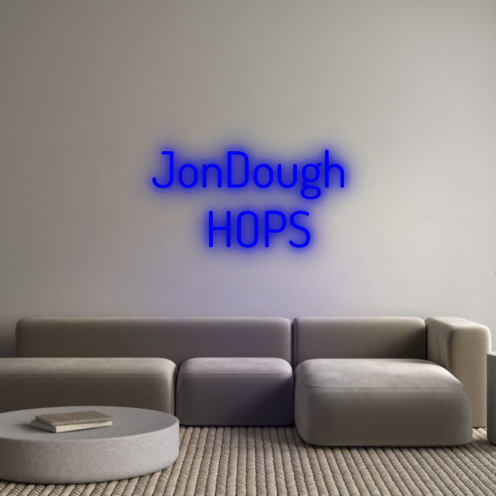 Custom Neon: JonDough
H...