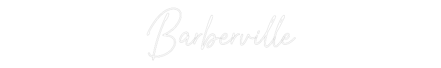 Custom Neon: Barberville