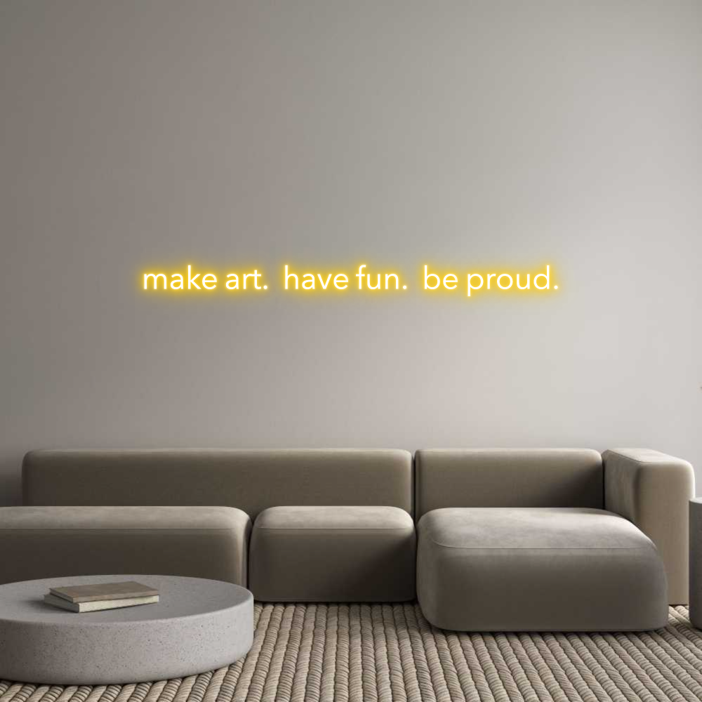 Custom Neon: make art. ha...