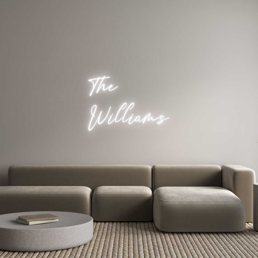 Custom Neon Text - The
Williams