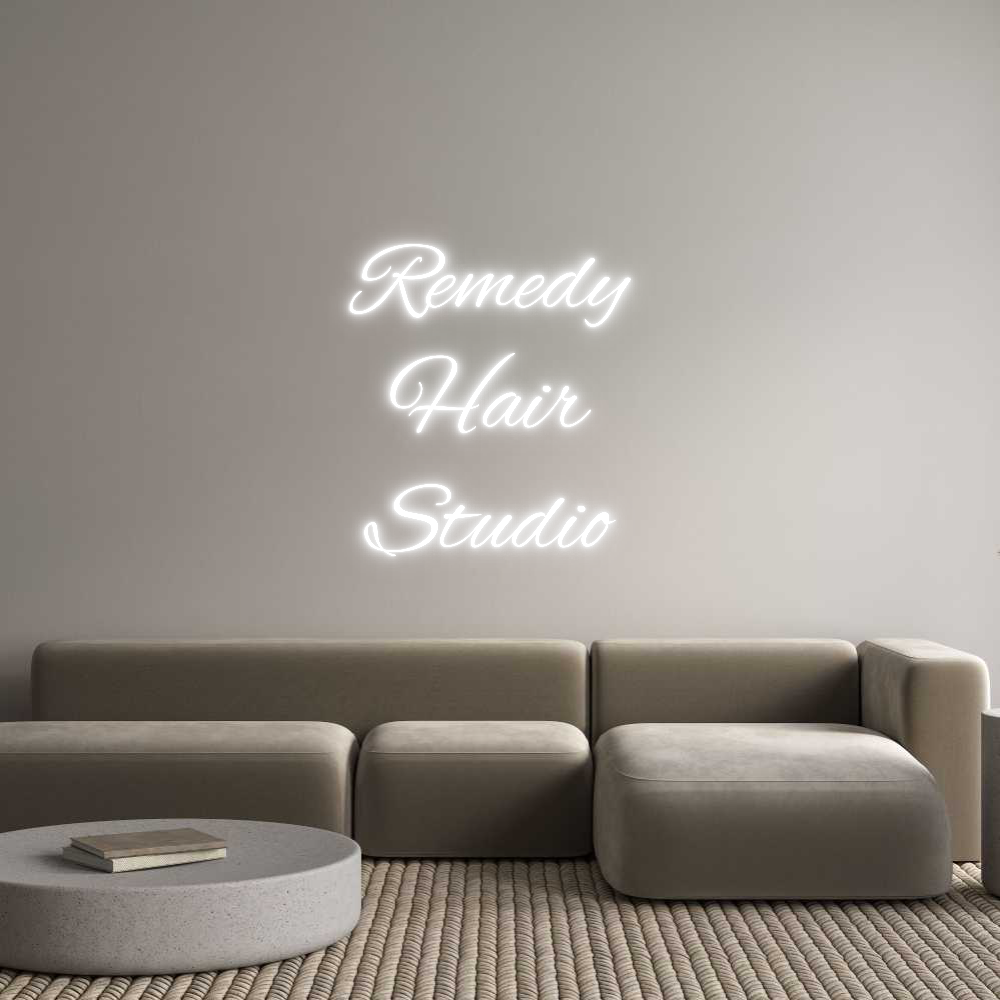 Custom Neon Text - Remedy
Hair...
