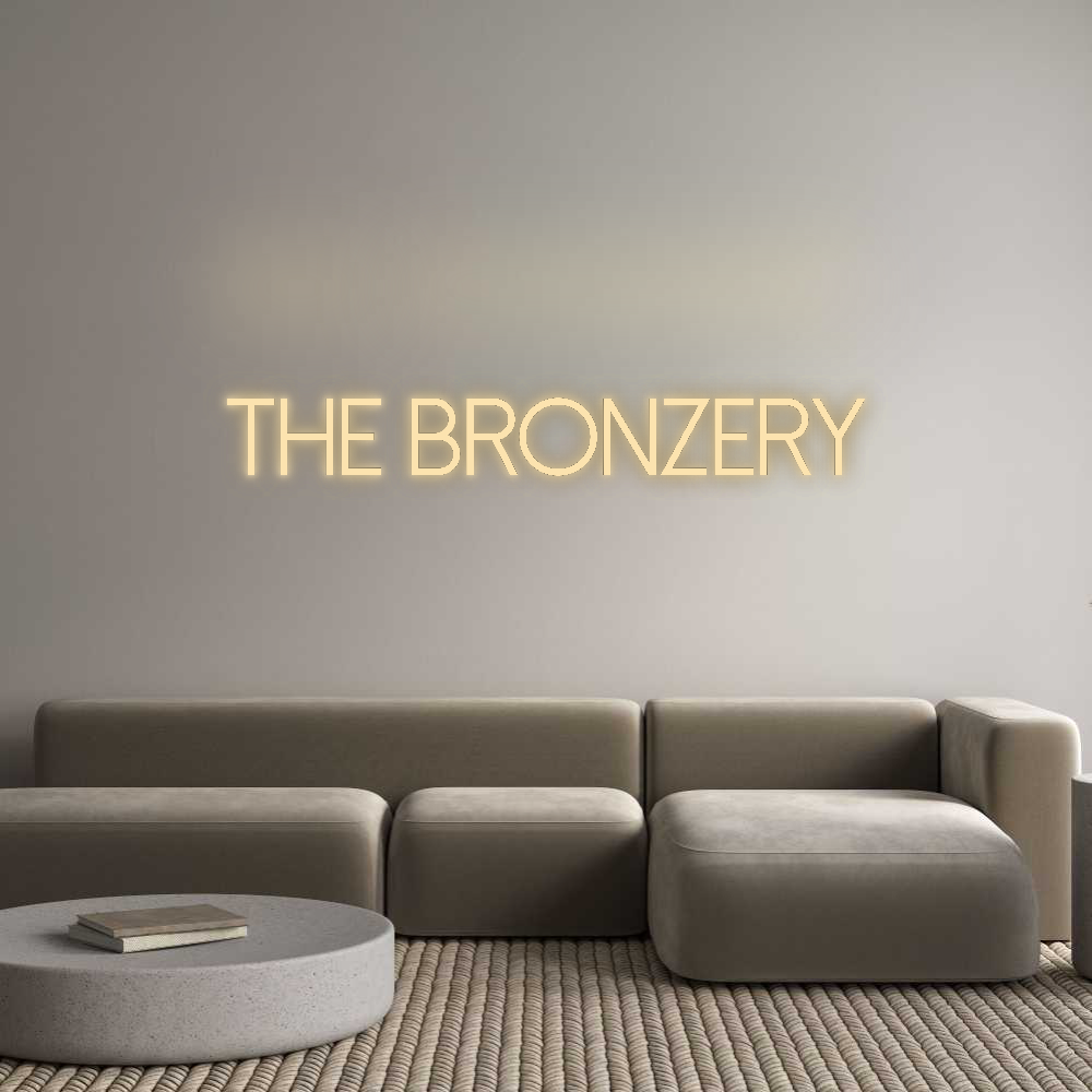 Custom Neon: The Bronzery