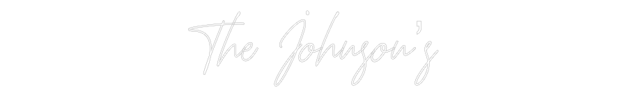Custom Neon Text - The Johnson’s