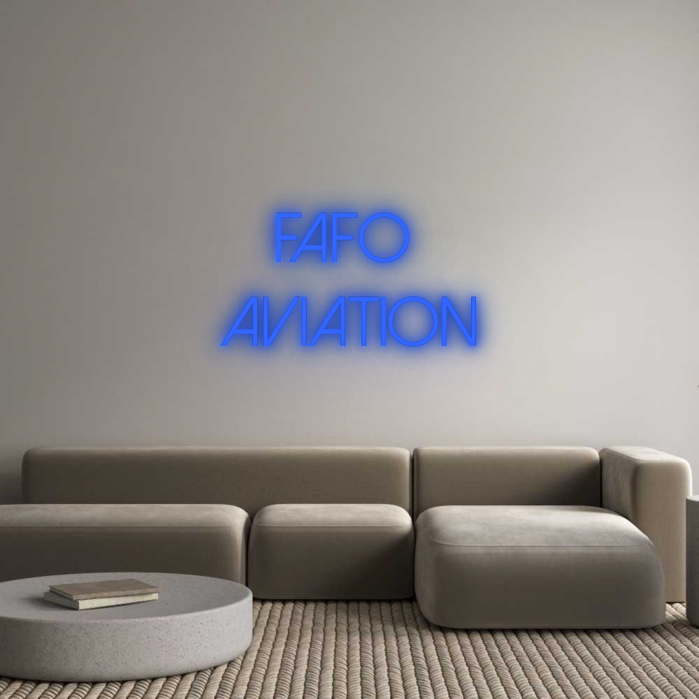 Custom Neon: FAFO
AVIATION