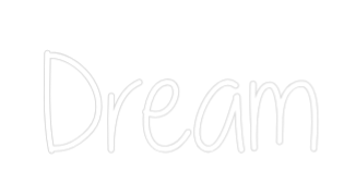 Custom Neon Text - Dream