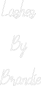 Custom Neon Text - Lashes
By
...