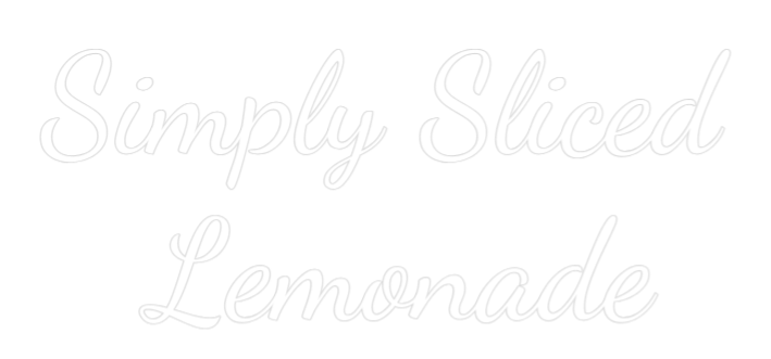 Custom Neon Text - Simply Sliced...