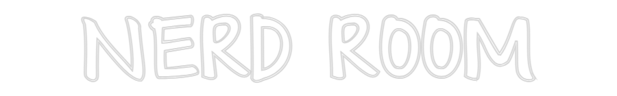 Custom Neon Text - NERD ROOM