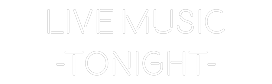 Custom Neon Text - LIVE MUSIC
-...