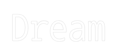 Custom Neon Text - Dream