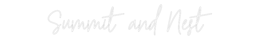 Custom Neon Text - Summit and Nest