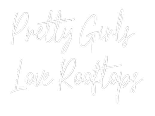 Custom Neon Text - Pretty Girls
...