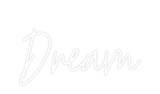 Custom Neon Text - Dream