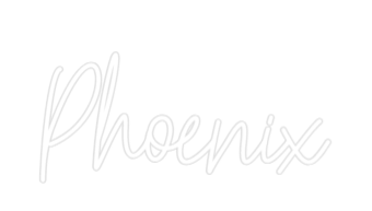 Custom Neon Text - Phoenix