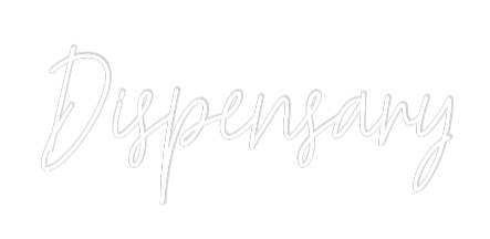 Custom Neon Text - Dispensary