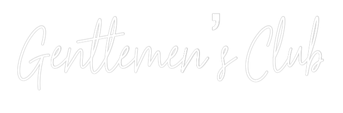 Custom Neon Text - Gentlemen’s C...