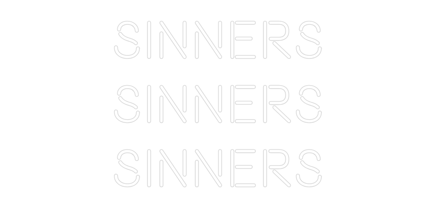 Custom Neon Text - Sinners
Sinn...