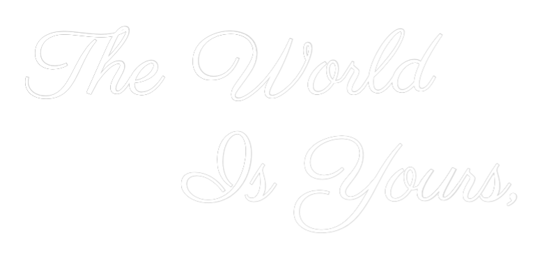 Custom Neon Text - The World
...