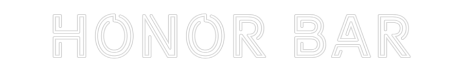 Custom Neon Text - Honor Bar