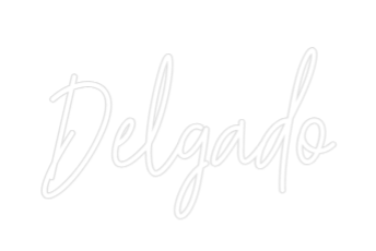 Custom Neon Text - Delgado