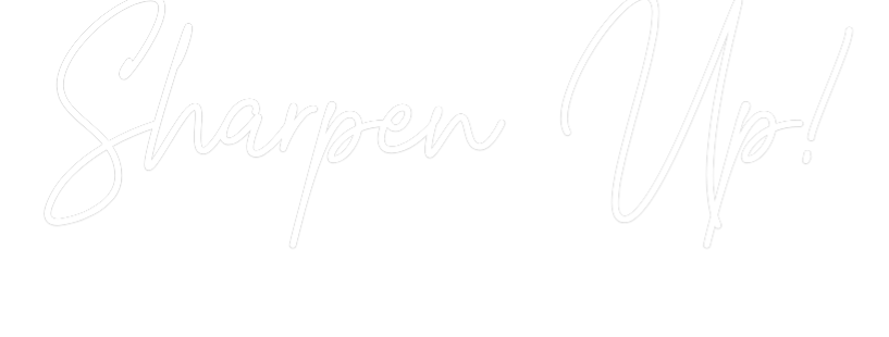 Custom Neon Text - Sharpen Up!