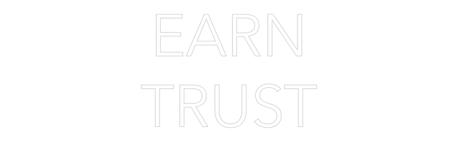 Custom Neon Text - EARN
TRUST