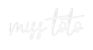 Custom Neon Text - miss toto