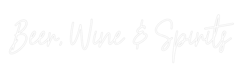 Custom Neon Text - Beer, Wine & ...