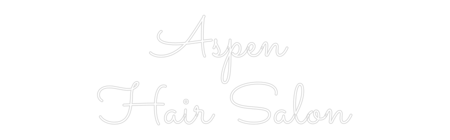Custom Neon Text - Aspen
Hair ...