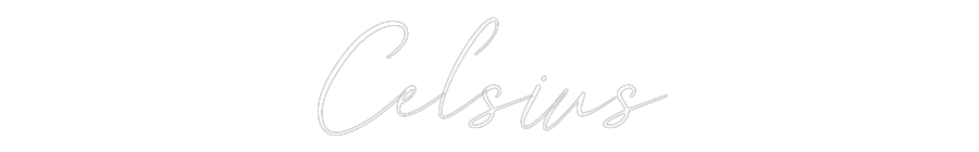Custom Neon Text - Celsius