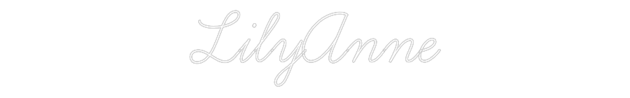 Custom Neon Text - LilyAnne