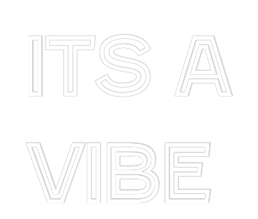 Custom Neon Text - Its a
VIBE