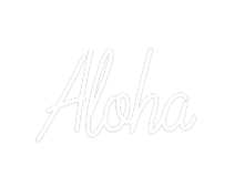 Custom Neon Text - Aloha