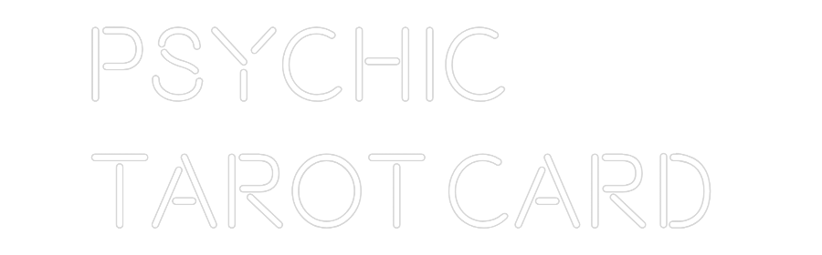 Custom Neon Text - Psychic
Tar...