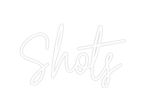 Custom Neon Text - Shots