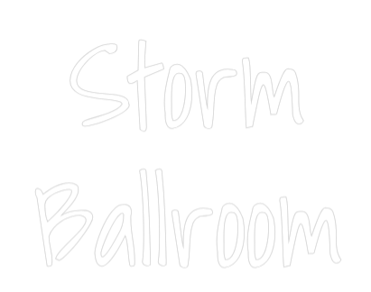 Custom Neon Text - Storm
Ballroom