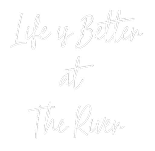 Custom Neon Text - Life is Bette...