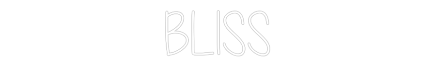 Custom Neon Text - BLISS