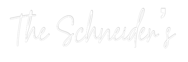 Custom Neon Text - The Schneider’s