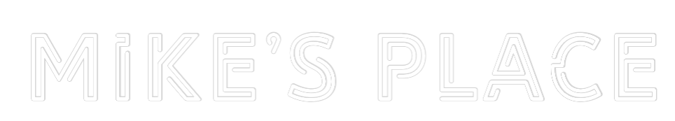 Custom Neon Text - Mike’s Place